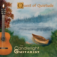 Quest of Quietude by The Candlelight Guitarist CD cover - CLICK FOR MORE CD INFORMATION