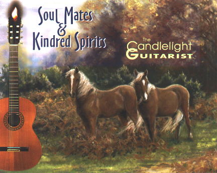 Soul Mates & Kindred Spirits by The Candlelight Guitarist CD cover - CLICK FOR MORE CD INFORMATION
